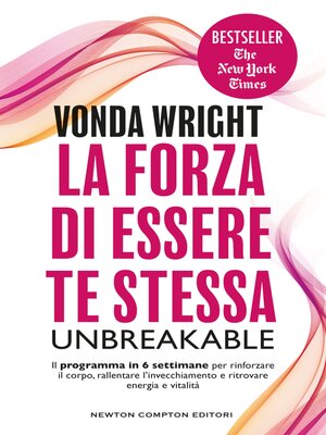 cover image of La forza di essere te stessa. Unbreakable